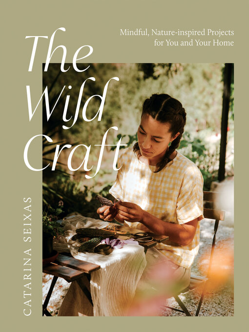 Title details for The Wild Craft by Catarina Seixas - Available